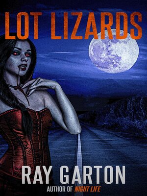 cover image of Lot Lizards